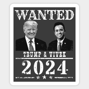 WANTED Trump & Vivek 2024 Magnet